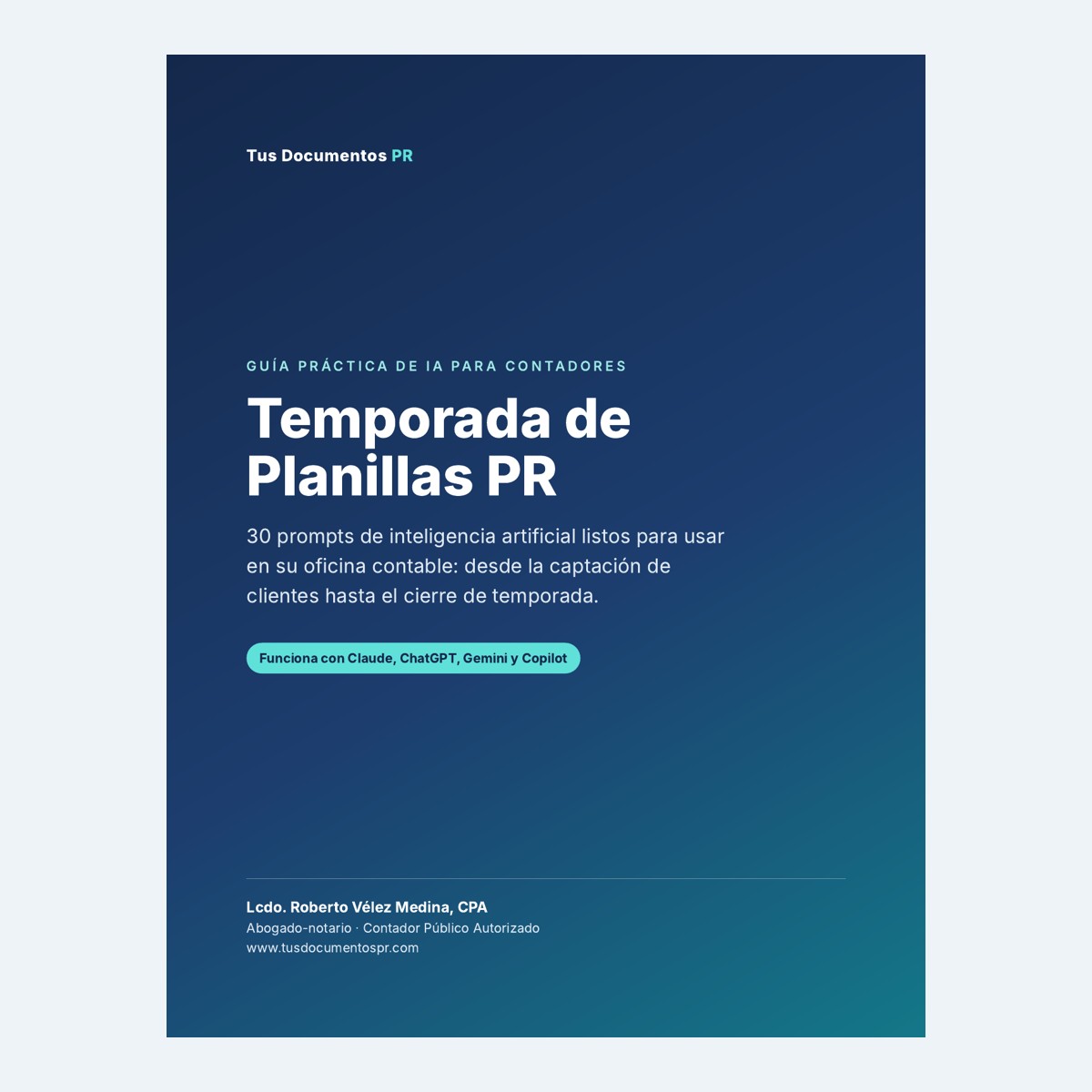 Temporada de Planillas PR: 30 Prompts de Inteligencia Artificial para Oficinas Contables (PDF)