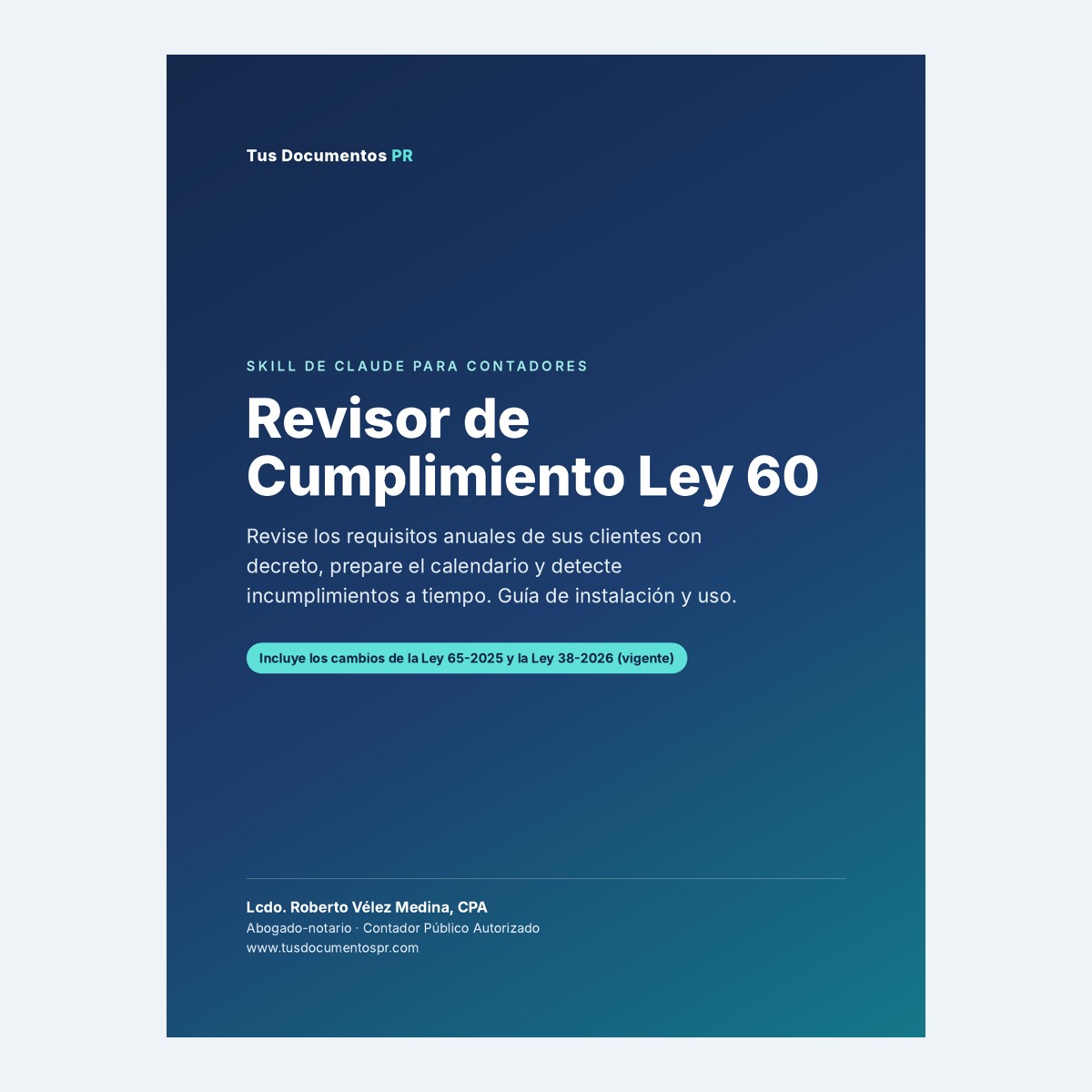 Skill de Claude: Revisor de Cumplimiento Ley 60 – Decretos de Incentivos PR