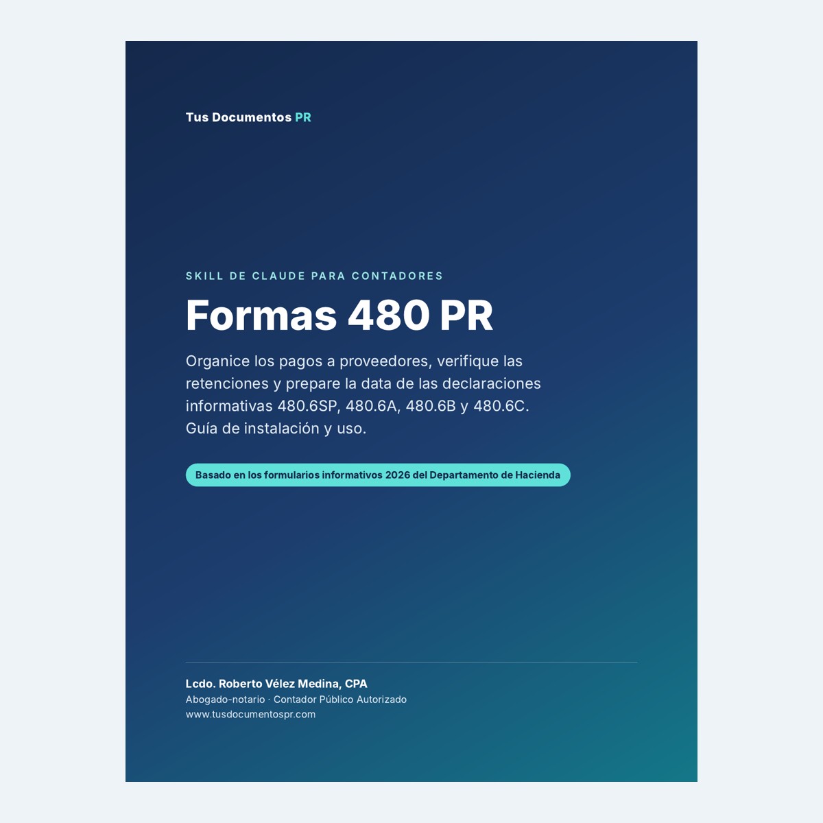 Skill de Claude: Formas 480 PR – Declaraciones Informativas de Proveedores