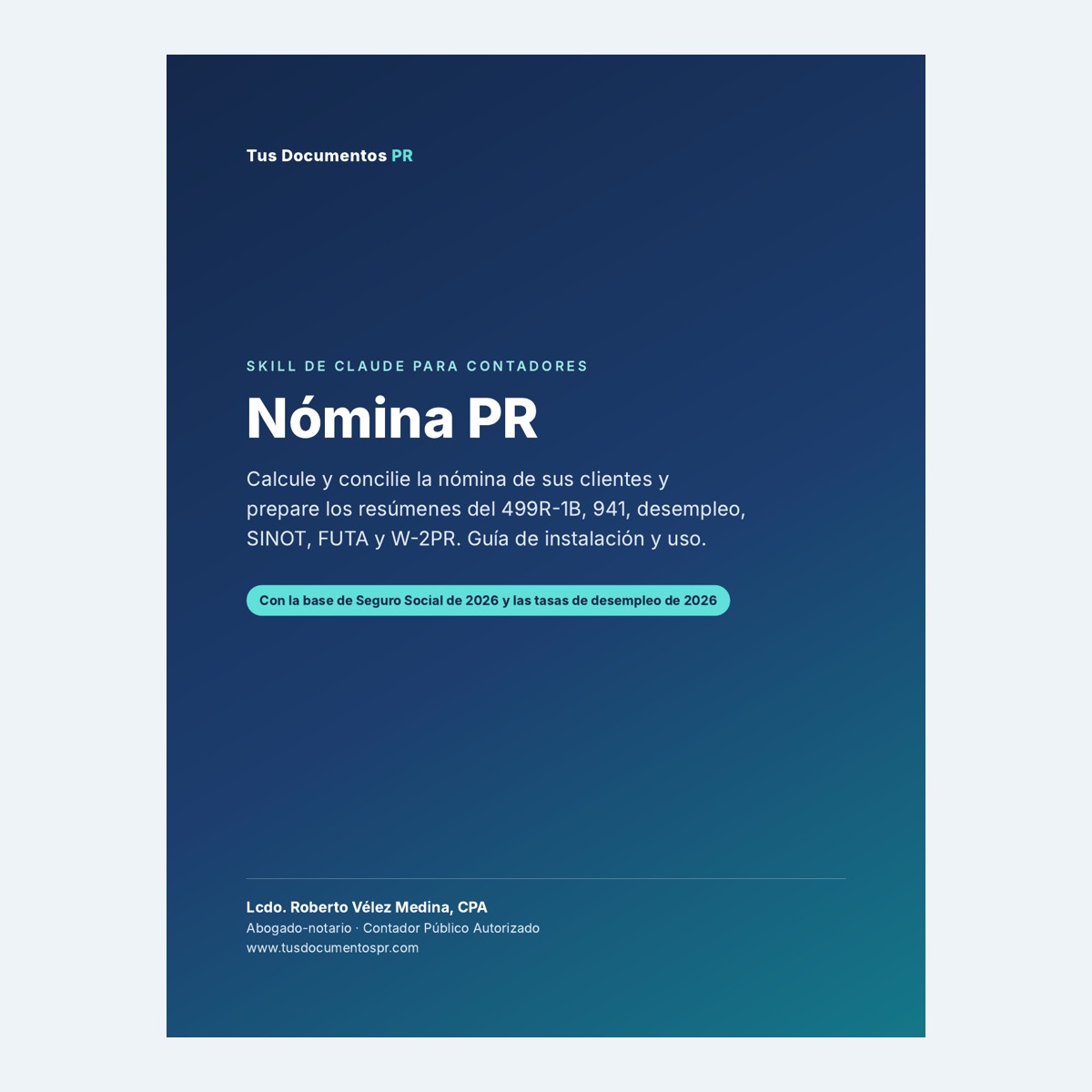 Skill de Claude: Nómina PR – Cálculo, Conciliación y Trimestrales del Patrono